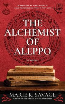 The Alchemist of Aleppo