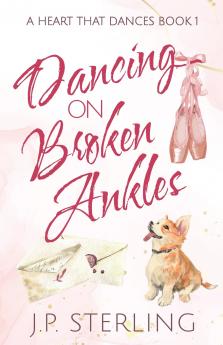 Dancing on Broken Ankles