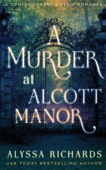 A Murder at Alcott Manor