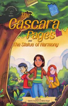 The Cascara Pages and the Statue of Harmony (The Guardian Oak series)