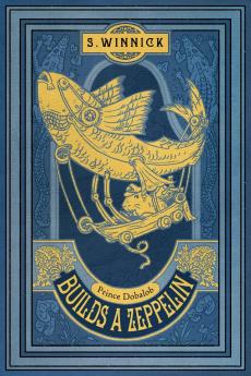 Prince Dobalob Builds a Zeppelin