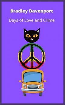 Days of Love and Crime