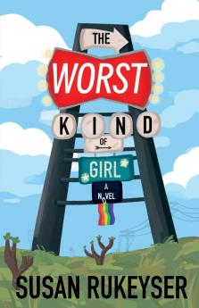 The Worst Kind of Girl