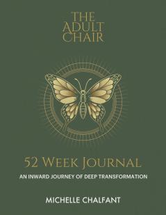 The Adult Chair 52 Week Journal