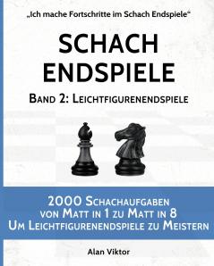 Schach Endspiele Band 2