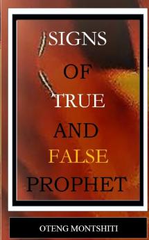 Signs of false and true prophets