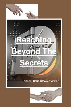 Reaching Beyond The Secrets