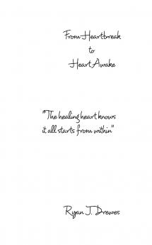 From Heartbreak to Heartwake