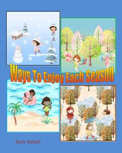 Ways to Enjoy Each Season