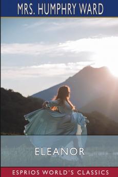 Eleanor (Esprios Classics)