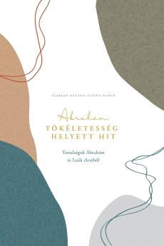 Tökéletesség helyett hit