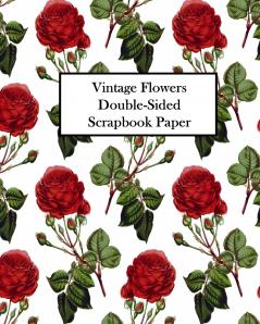 Vintage Flowers Double-Sided Scrapbook Paper