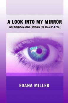 A Look Into My Mirror