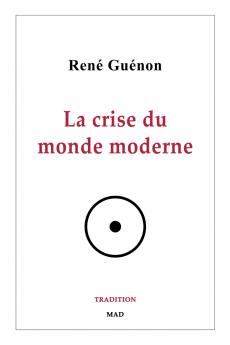 La crise du monde moderne