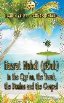 Hazrat Mahdi (pbuh) in the Qur'an the Torah the Psalms and the Gospel - Color