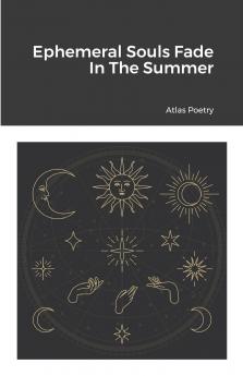 Ephemeral Souls Fade In The Summer
