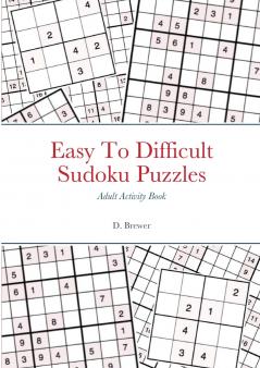 Easy To Difficult Sudoku Puzzles Adult Activity Book