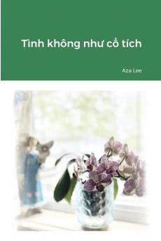 Tình không như cổ tích (paperback)