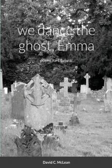 we dance the ghost Emma