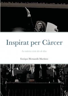 INSPIRAT PER CÀRCER