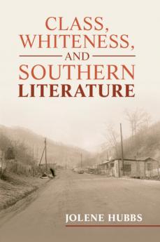 Class Whiteness and Southern Literature