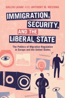 Immigration Security and the Liberal State