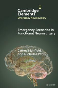 Emergency Scenarios in Functional Neurosurgery