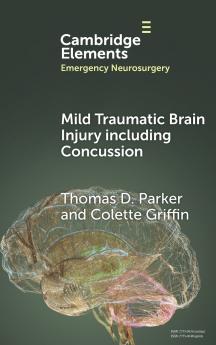 Mild Traumatic Brain Injury including Concussion