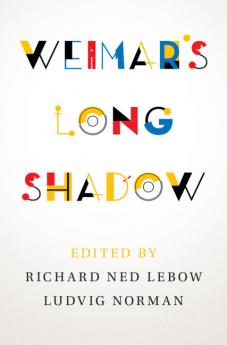 Weimar's Long Shadow