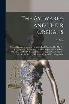 The Aylwards and Their Orphans [microform]