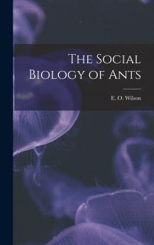 The Social Biology of Ants