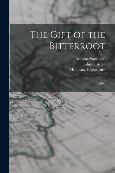 The Gift of the Bitterroot