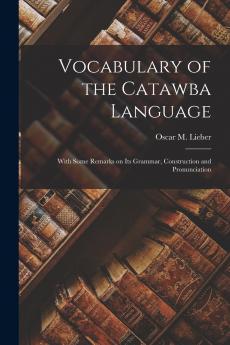 Vocabulary of the Catawba Language