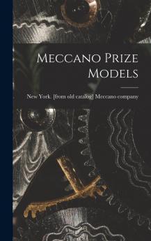 Meccano Prize Models