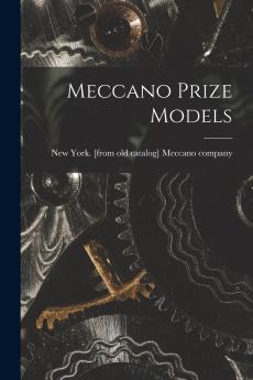 Meccano Prize Models