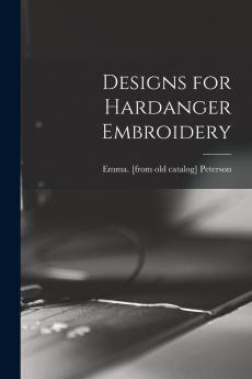 Designs for Hardanger Embroidery