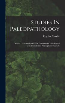 Studies In Paleopathology