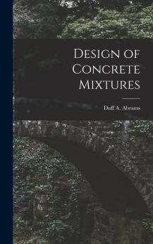 Design of Concrete Mixtures