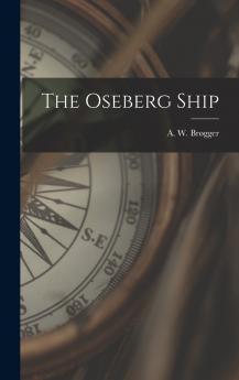 The Oseberg Ship