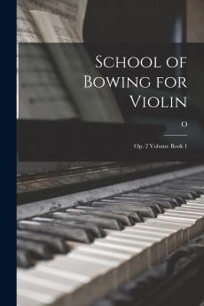 School of Bowing for Violin