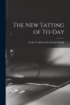 The new Tatting of To-day