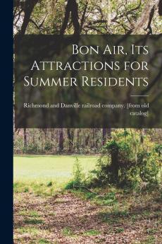 Bon Air its Attractions for Summer Residents