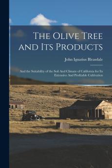 The Olive Tree and its Products