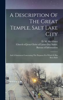 A Description Of The Great Temple Salt Lake City