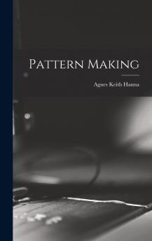 Pattern Making