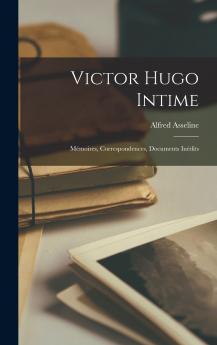 Victor Hugo Intime