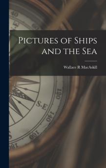Pictures of Ships and the Sea