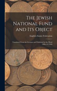 The Jewish National Fund and its Object