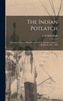 The Indian Potlatch