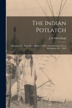 The Indian Potlatch